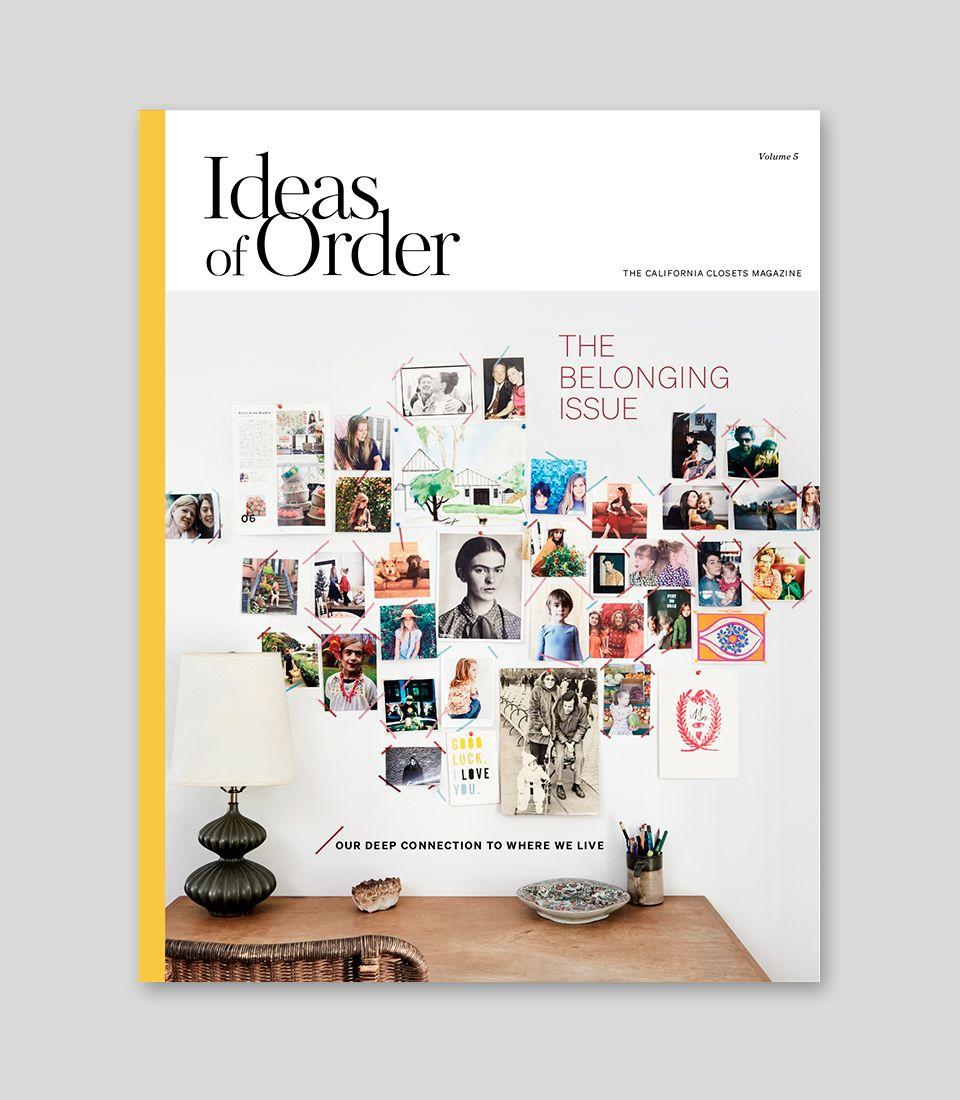 Ideas of Order Belonging Issue published by California Closets